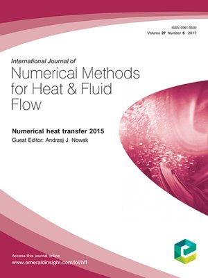 cover image of International Journal of Numerical Methods for Heat & Fluid Flow, Volume 27, Number 5